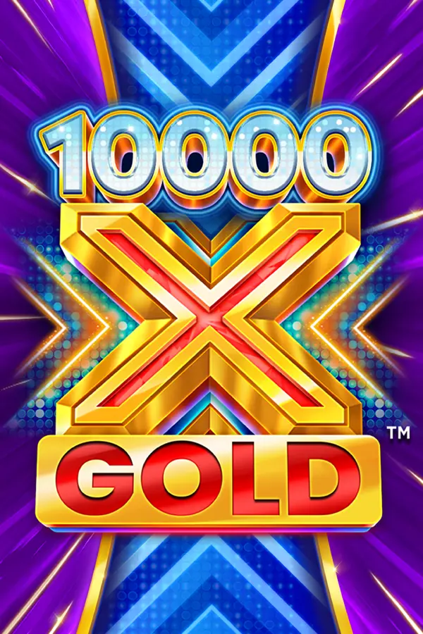 10000 X Gold